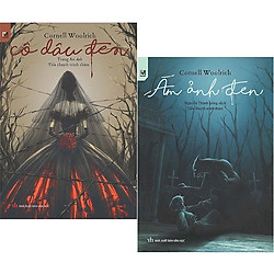 Combo Tiểu thuyết kinh dị Cô dâu đen – Ám ảnh đen