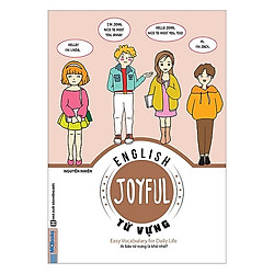 Joyful English – Từ Vựng – Ai bảo từ vựng là khó nhớ (Tặng kèm Booksmark)