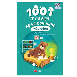 1001 Truyện Mẹ Kể Con Nghe – Mùa Đông (Tái Bản)