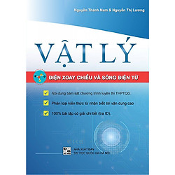 VẬT LÝ – ĐIỆN XOAY CHIỀU VÀ SÓNG ĐIỆN TỪ