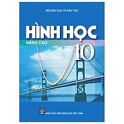 Hình Học 10 – Nâng Cao (T9)
