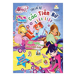 Winx Club (Stick And Read) – Câu Lạc Bộ Các Tiên Nữ Sành Điệu – Một Ngày Làm Ngôi Sao