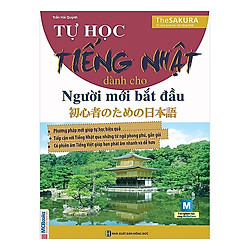 Tự Học Tiếng Nhật Dành Cho Người Mới Bắt Đầu (Tặng kèm booksmark)