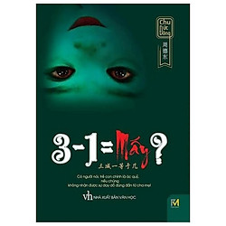 Ba Trừ Một Bằng Mấy? (Tái Bản 2018)