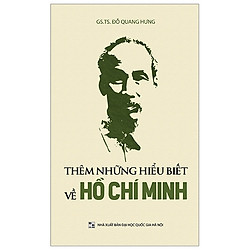 Thêm Những Hiểu Biết Về Hồ Chí Minh