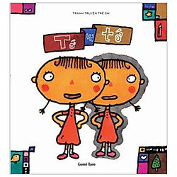 Truyện Tranh Ehon – Tớ Và Tớ