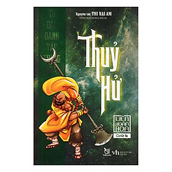 Truyện Tranh Thủy Hử (Quyển Hạ) – Tứ Đại Danh Tác Trung Hoa – Liên Hoàn Họa