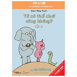 Voi & Lợn – Tập 8 – Tớ Có Thể Chơi Cùng Không? – Can I Play Too?