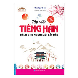 Tập Viết Tiếng Hàn Dành Cho Người Mới Bắt Đầu