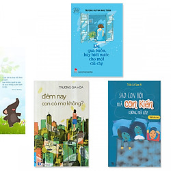Combo 3 quyển sách Sao Con Hỏi Mà Con Kiến Không Trả Lời, Khi Quá Buồn Hãy Tưới Nước Cho Một Cái Cây, Đêm Nay Con Có Mơ Không? (Tặng kèm bookmark danh ngôn hình voi)