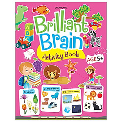 Brilliant Brain – Activity Book – Phát Triển Trí Thông Minh: Dành Cho Trẻ Từ 5 Tuổi</span