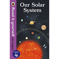 Our Solar System – Read It Yourself with Ladybird Level 4 (Hardcover)