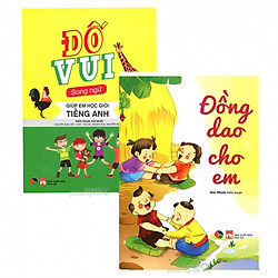 Combo đồng dao cho em và đố vui song ngữ
