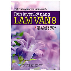Rèn Luyện Kỹ Năng Làm Văn 8