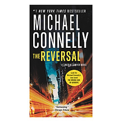 The Reversal (A Lincoln Lawyer Novel)