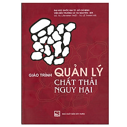 Giáo Trình Quản Lý Chất Thải Nguy Hại 