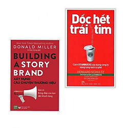 Combo Sách Kinh Tế – Sách Kỹ Năng Làm Việc: Xây Dựng Câu Chuyện Thương Hiệu + Dốc Hết Trá