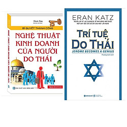 Combo Bài Học Kinh Doanh Hay : Nghệ Thuật Kinh Doanh Của Người Do Thái + Trí Tuệ Do Thái