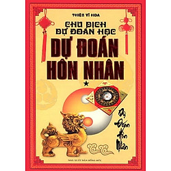 Chu Dịch Dự Đoán Học Tập 1 – Dự Đoán Hôn Nhân