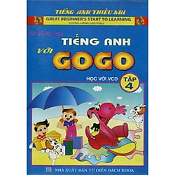 Bé cùng học tiếng anh với GO GO Tập 4 +VCD (Tặng kèm bút thú siêu dễ thương)