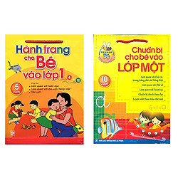 Combo sách cho bé vào lớp 1: Chuẩn bị cho bé vào lớp một và Hành trang cho bé vào lớp 1 –