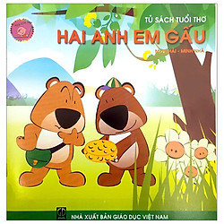 Tủ Sách Tuổi Thơ: Hai Anh Em Gấu