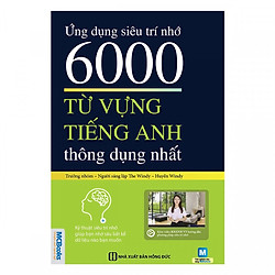 Ứng Dụng Siêu Trí Nhớ 6000 Từ Vựng Tiếng Anh Thông Dụng Nhất  (Tặng Bookmark độc đáo)</sp