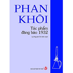 Phan Khôi – Tác phẩm đăng báo 1932
