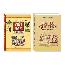 Combo Việt Nam phong tục (bìa mềm) , Đất lề quê thói  Phong tục Việt Nam (bìa mềm)</span