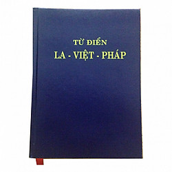 Từ điển Latin – Việt – Pháp (sách cổ hiếm 1960)