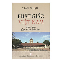 Phật Giáo Việt Nam Góc Nhìn Lịch Sử Và Văn Hóa