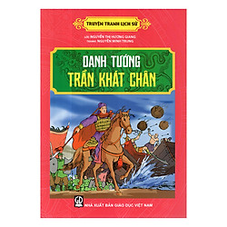 Truyện Tranh Lịch Sử – Danh Tướng Trần Khát Chân