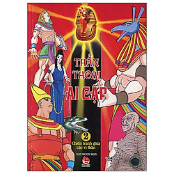 Thần Thoại Ai Cập – Tập 2 – Chiến Tranh Giữa Các Vị Thần