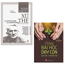 Combo Nghệ Thuật Xử Thế – Cùng Dale Carnegie Tiến Tới Thành Công + Những Bài Học Dạy Con