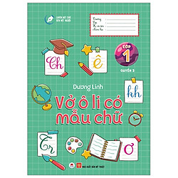Luyện Nét Chữ Rèn Nết Người – Vở Ô Li Có Mẫu Chữ – Lớp 1 – Quyển 3 (Tái Bản 2020)