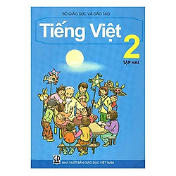 Tiếng Việt Lớp 2 (Tập 2)