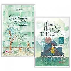 Combo Tiểu Thuyết, Ngôn Tình Lãng Mạn: Có Nợ Nhau Từ Kiếp Trước + Có Duyên Nhất Định Sẽ C