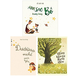 Bộ 3 cuốn sách của Phan Thị Hồ Điệp và Đỗ Xuân Thảo: Ánh Sao Trong Lòng Bố – Dưới Sao Mẹ