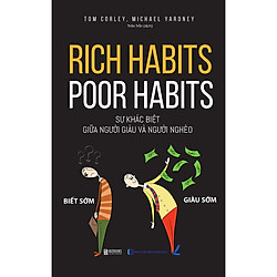 Sự khác biệt giữa người giàu và người nghèo  Rich habits, poor habits ( tặng kèm iring