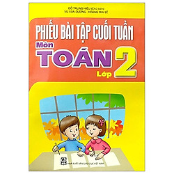 Phiếu Bài Tập Cuối Tuần Toán Lớp 2