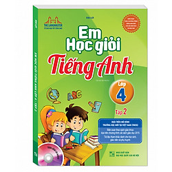 Em học giỏi tiếng Anh lớp 4  – Tập 2 (Tái bản kèm CD)