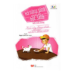 Kỹ Năng Sống Dành Cho Học Sinh – Biết Trân Trọng (Tái Bản)