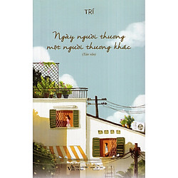 Ngày Người Thương Một Người Thương Khác – Tặng Kèm Sổ Tay