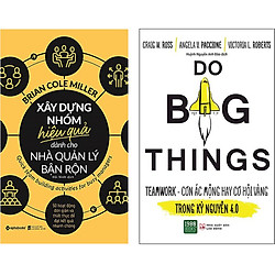 Combo 2 Cuốn Sách:  Xây Dựng Nhóm Hiệu Quả Dành Cho Nhà Quản Lý Bận Rộn + Teamwork – Cơ H