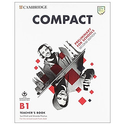 Compact B1 Preliminary For Schools Teacher’s Book With Downloadable Resource Pack – For T