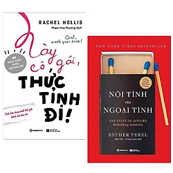 Combo Kỹ Năng Tư Duy – Kỹ Năng Sống : Này Cô Gái, Thức Tỉnh Đi!+Nội Tình Của Ngoại Tình (