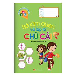 Bé Làm Quen Và Tập Tô Chữ Cái – Quyển 2