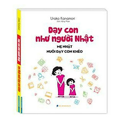 Sách Dạy con như người Nhật – Mẹ Nhật nuôi dạy con khéo