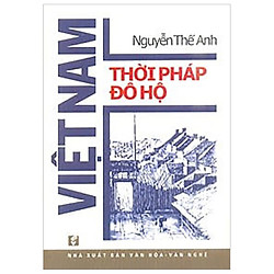 Việt Nam Thời Pháp Đô Hộ