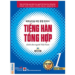 Tiếng Hàn Tổng Hợp Dành Cho Người Việt Nam – Sơ Cấp 1 (Bản Màu)